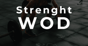 Strenght WOD #123